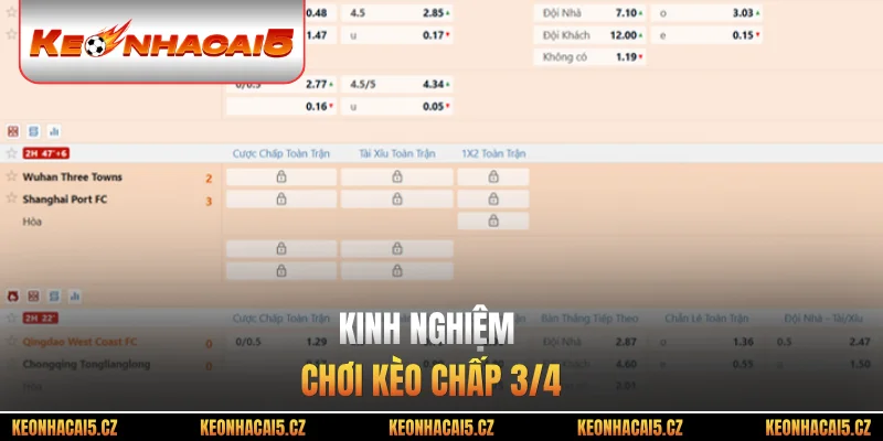 Kinh nghiệm chơi kèo chấp 3/4